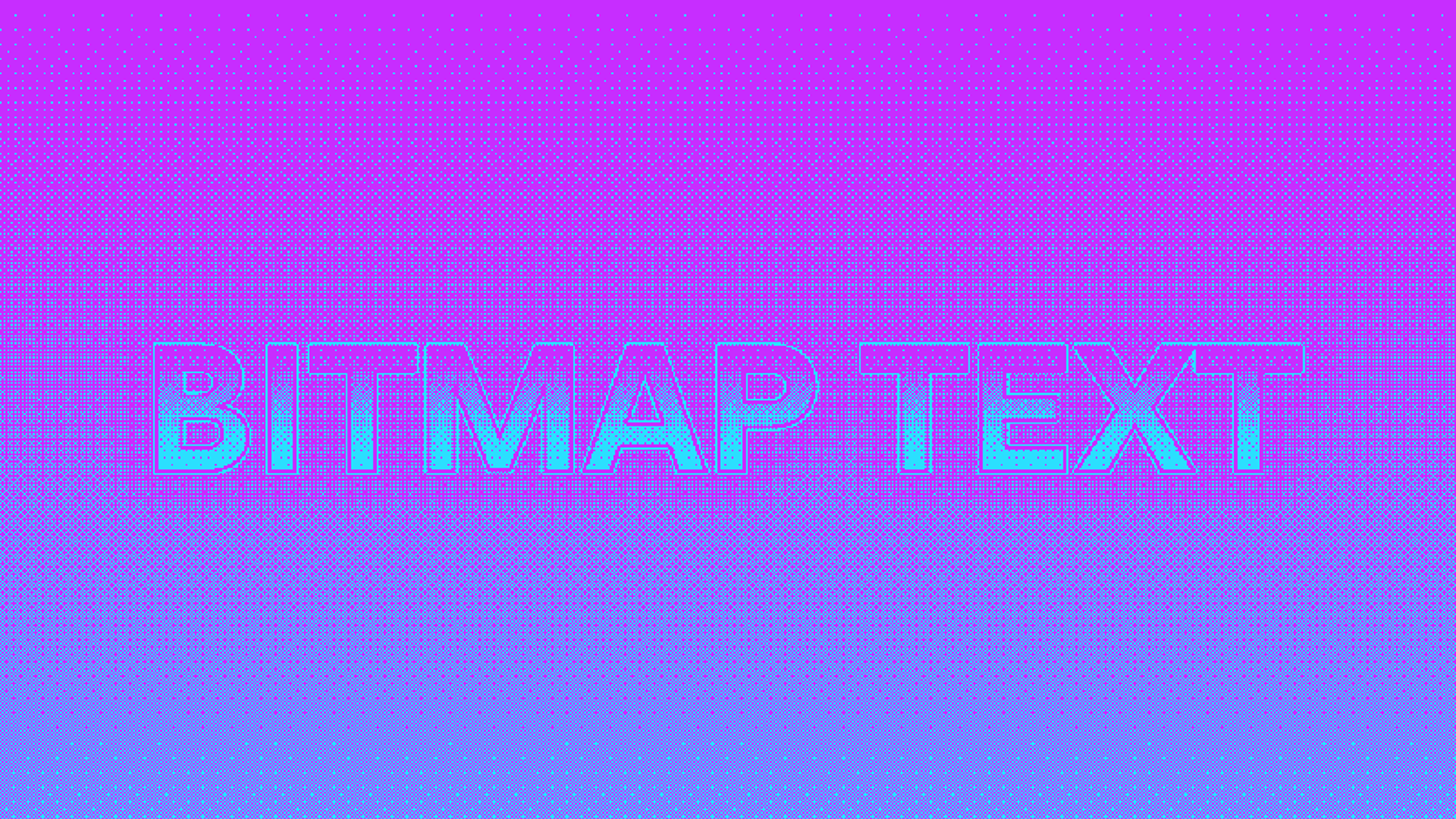 bitmap text